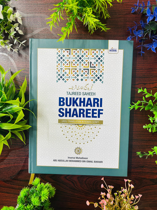 Tajreed Saheeh Bukhari Shareef (Urdu Translation in Roman Script)